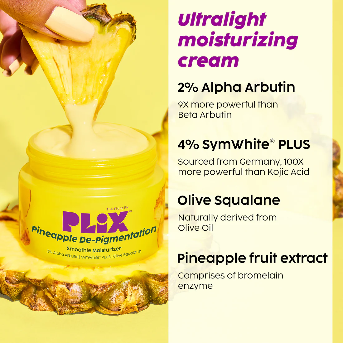 Plix - Pineapple De-Pigmentation Moisturizer with 2% Alpha Arbutin - Image 4